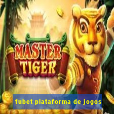 fubet plataforma de jogos